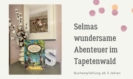 Buchempfehlung "Selmas wundersame Abenteuer im Taptenwald"