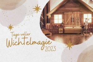 Tage voller Wichtelmagie 2023